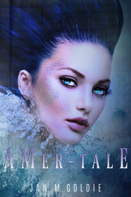 Book cover of A Mer-Tale a young adult fantasy book by J.M Goldie, author The Dangers of Being Brave & True